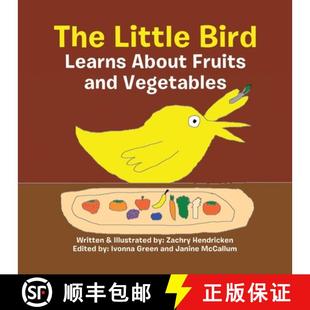Fruits Little 9780228892977 Vegetables and About Learns Bird The 预订