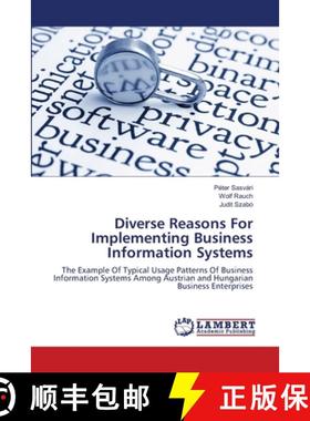 预订 Diverse Reasons For Implementing Business Information Systems [9783659522819]