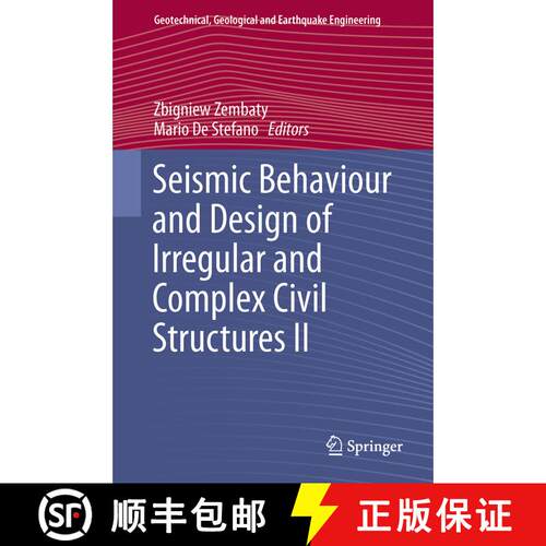 【3-4周达】精装 Seismic Behaviour and Design of Irregular and Complex Civil Structures II (1st ed. 2016) [9783319142456]