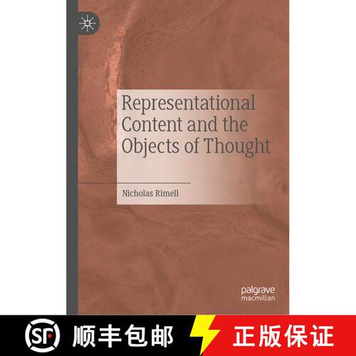 【3-4周达】精装 Representational Content and the Objects of Thought [9789811635168]
