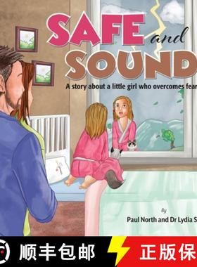 【3-4周达】Safe and Sound.: A story about a little girl who overcomes fear. [9781922327246]