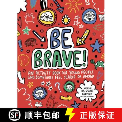 【3-4周达】Be Brave! Mindful Kids: An Activity Book for Children Who Sometimes Feel Scared or Afraid [9781787413238]