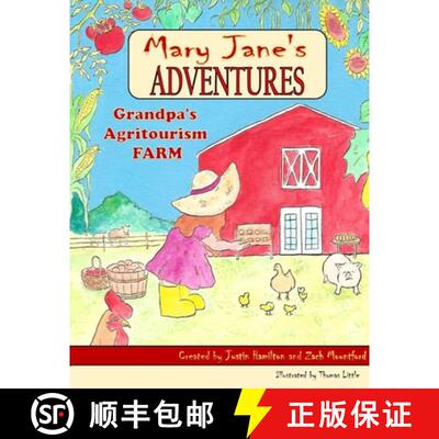 【3-4周达】Mary Janes Adventures - Grandpa's Agritourism Farm FULL COLOR BOOK [9781365429101]