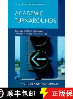 预订 Academic Turnarounds: Restoring Vitality to Challenged American Colleges and Universities [9781607096603]