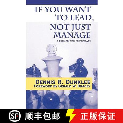 【3-4周达】If You Want to Lead, Not Just Manage: A Primer for Principals [9780761976479]