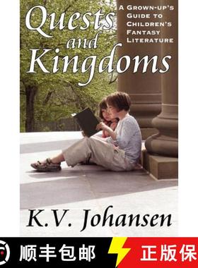 【3-4周达】Quests and Kingdoms: A Grown-Up's Guide to Children's Fantasy Literature [9780968802441]