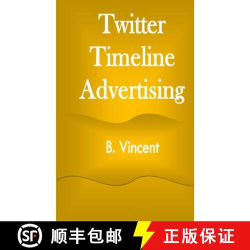【3-4周达】Twitter Timeline Advertising [9781648304545]