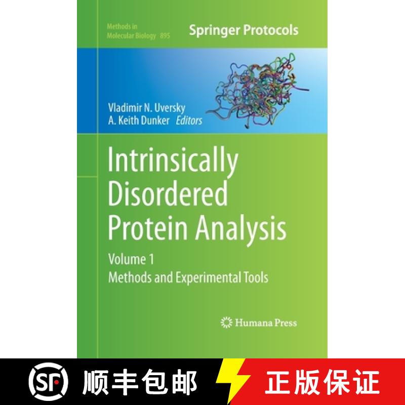 【3-4周达】Intrinsically Disordered Protein Analysis : Volume 1, Methods and Experimental Tools [9781493962303]