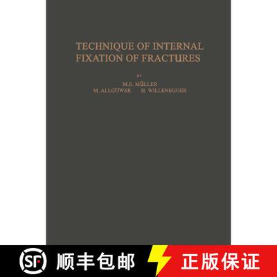 【3-4周达】Technique of Internal Fixation of Fractures [9783642883583]