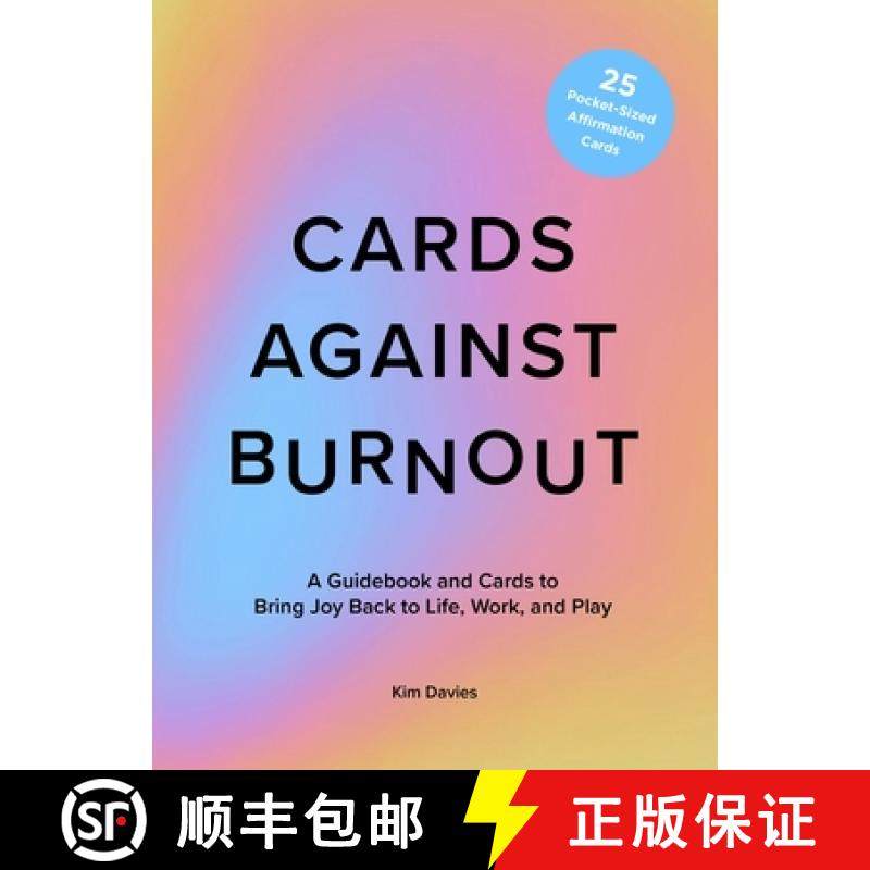 预订 Cards Against Burnout Guidebook & Card Set: A Guidebook and Cards to Bring Joy Back to Life, Wor... [9781419773174]