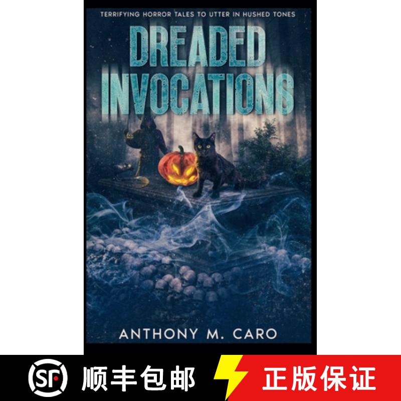 【3-4周达】Dreaded Invocations: Terrifying Horror Tales to Utter in Hushed Tones [9798227159700]图片