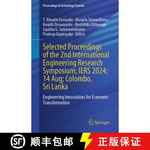 【3-4周达】Selected Proceedings of the 2nd International Engineering Research Symposium; IERS 2024; 1... [9789819613984]
