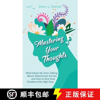 【3-4周达】Mastering Your Thoughts: Mind-Hacks No One's Talking About, Detachment Secrets and How to ... [9781953543936]