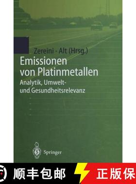 【3-4周达】Emissionen von Platinmetallen : Analytik, Umwelt- und Gesundheitsrelevanz [9783642636653]