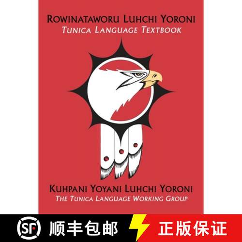 【3-4周达】Rowinataworu Luhchi Yoroni / Tunica Language Textbook [9780253066329]