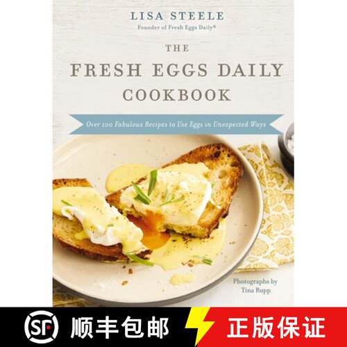 【3-4周达】The Fresh Eggs Daily Cookbook: Over 100 Fabulous Recipes to Use Eggs in Unexpected Ways - ... [9780785245261]