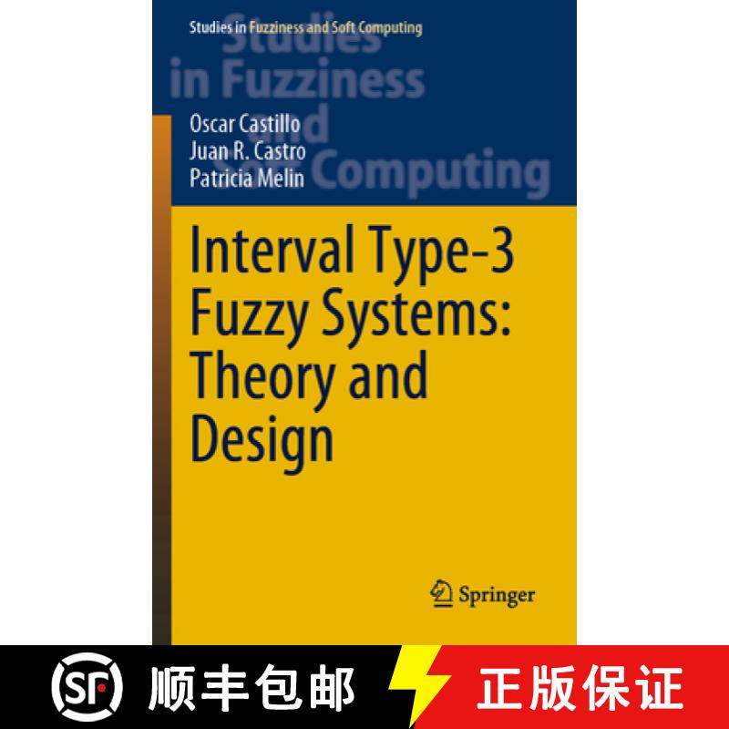 【3-4周达】Interval Type-3 Fuzzy Systems: Theory and Design [9783030965174]