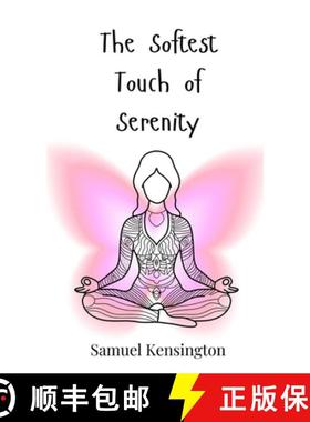 预订 The Softest Touch of Serenity [9783690811316]