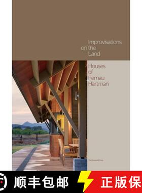 【3-4周达】Improvisations on the Land: Houses of Fernau + Hartman [9781580934305]