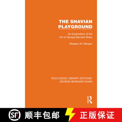 【3-4周达】精装 The Shavian Playground: An Exploration of the Art of George Bernard Shaw [9781041117483]