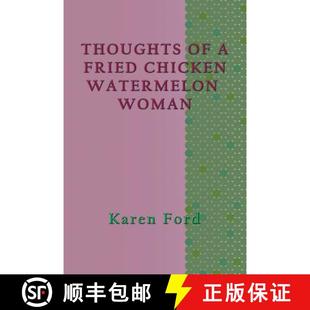 【3-4周达】Thoughts of a Fried Chicken Watermelon Woman [9781590955741]