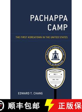 【3-4周达】Pachappa Camp : The First Koreatown in the United States [9781793645166]