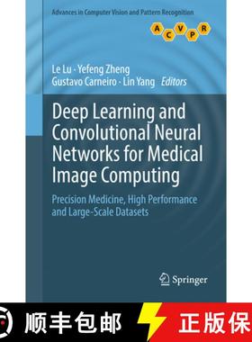 【3-4周达】Deep Learning and Convolutional Neural Networks for Medical Image Computing: Precision Med... [9783319429984]