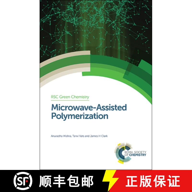 【3-4周达】Microwave-Assisted Polymerization [9781782623175]