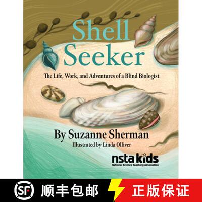 【3-4周达】Shell Seeker: The Life, Work, and Adventures of a Blind Biologist [9798899770104]