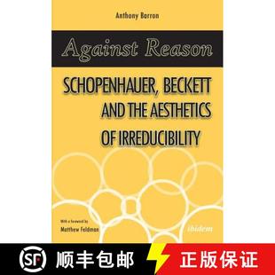 and Schopenhauer the Irreducibility Against 4周达 9783838210254 Reason. Aesthetics Beckett