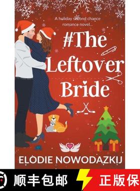 【3-4周达】# The Leftover Bride [9798201161491]