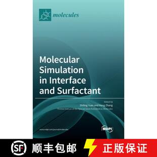 【3-4周达】Molecular Simulation in Interface and Surfactant [9783036574714]