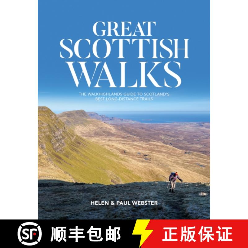 【2-3周达】Great Scottish Walks: The Walkhighlands guide to Scotland's best long-distance trails [9781839812095]
