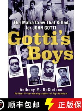 【3-4周达】Gotti's Boys: The Mafia Crew That Killed for John Gotti [9780806539140]