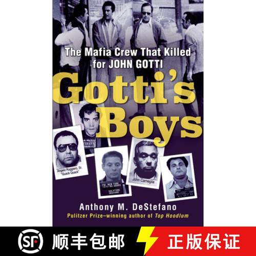 【3-4周达】Gotti's Boys: The Mafia Crew That Killed for John Gotti [9780806539140]