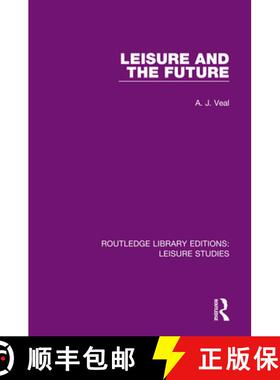 【3-4周达】LEISURE AND THE FUTURE (RLE, LEISUR [9780367137380]