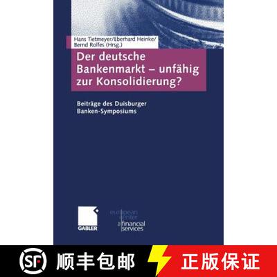 【3-4周达】Der Deutsche Bankenmarkt -- Unfähig Zur Konsolidierung?: Beiträge Des Duisburger Banken-... [9783322907721]