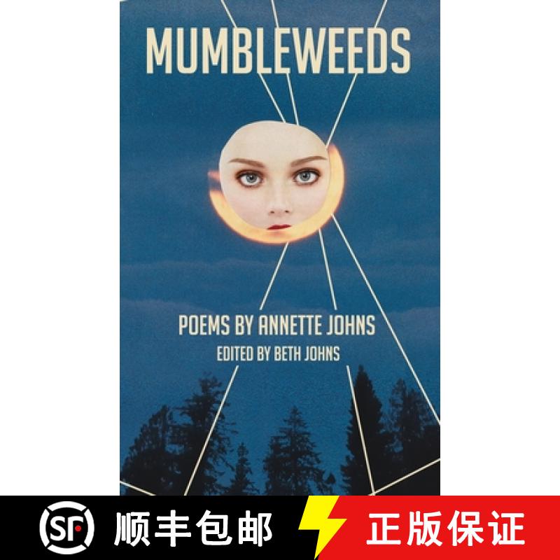 预订 Mumbleweeds: Poems by Annette Johns [9781662904882]