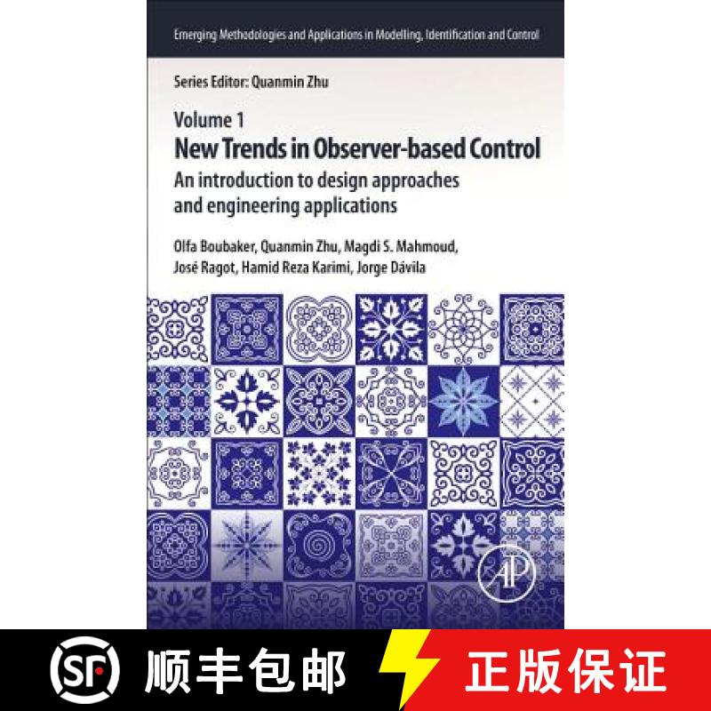 【3-4周达】New Trends in Observer-Based Control: An Introduction to Design Approaches and Engineering... [9780128170380]