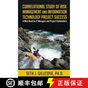 【3-4周达】Correlational Study of Risk Management and Information Technology Project Success: A Must ... [9780692766385]