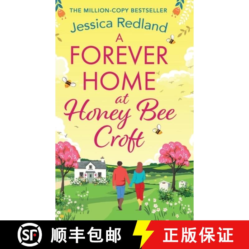 【2-3周达】Forever Home at Honey Bee Croft: Cosy up with a BRAND NEW gorgeously romantic read from th... [9781835182994]