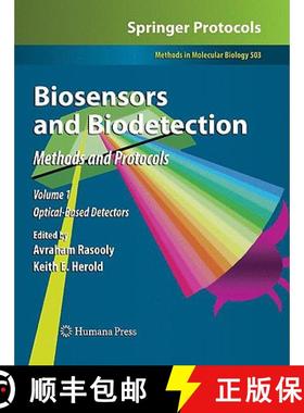 【3-4周达】Biosensors and Biodetection: Methods and Protocols Volume 1: Optical-Based Detectors - Bio... [9781603275668]