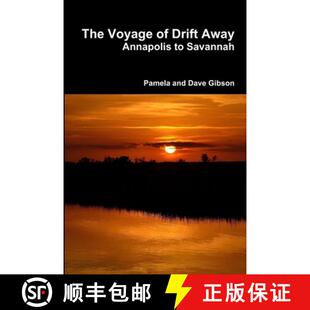 【3-4周达】The Voyage of Drift Away:  Annapolis to Savannah [9781387639007]