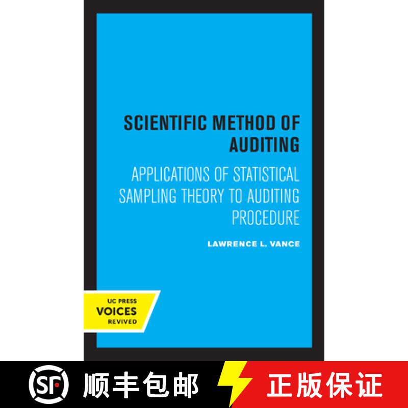 预订 Scientific Method for Auditing: Applications of Statistical Sampling Theory to Auditing Procedure [9780520348004]