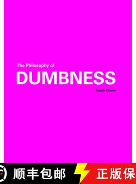 【3-4周达】The Philosophy of Dumbness [9781951541378]
