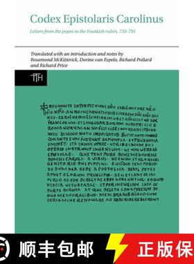 【3-4周达】Codex Epistolaris Carolinus: Letters from the popes to the Frankish rulers, 739-791: 77 (T... [9781800348714]
