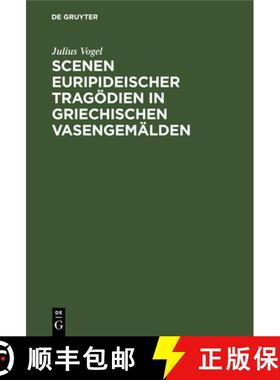 【3-4周达】Scenen Euripideischer Tragödien in griechischen Vasengemälden [9783112691557]