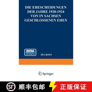 【3-4周达】Die Ehescheidungen der Jahre 1920–1924 von in Sachsen Geschlossenen Ehen: Unter Besondere... [9783663155492]