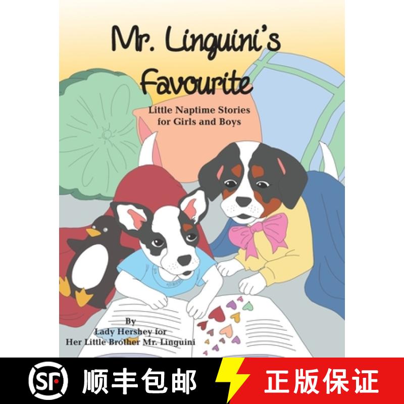【3-4周达】Mr. Linguini's Favourite Little Naptime Stories for Girls and Boys by Lady Hershey for Her... [9781777056926]
