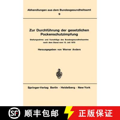 【3-4周达】Zur Durchführung der gesetzlichen Pockenschutzimpfung : Stellungnahme und Vorschläge des... [9783540052869]